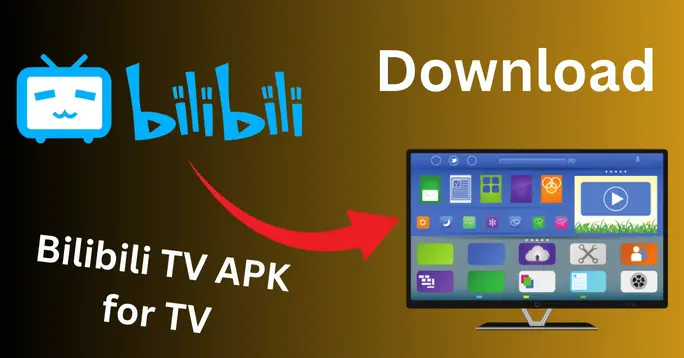 bilibili tv apk download for android tv