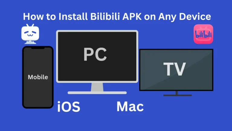 Multiple devices showing Bilibili app interface on Android, iPhone, Windows laptop, Mac, and Smart TV for installation guide 2025